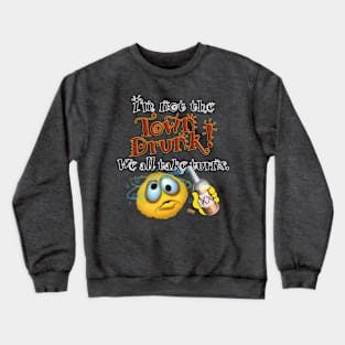 Town Drunk Crewneck Sweatshirt